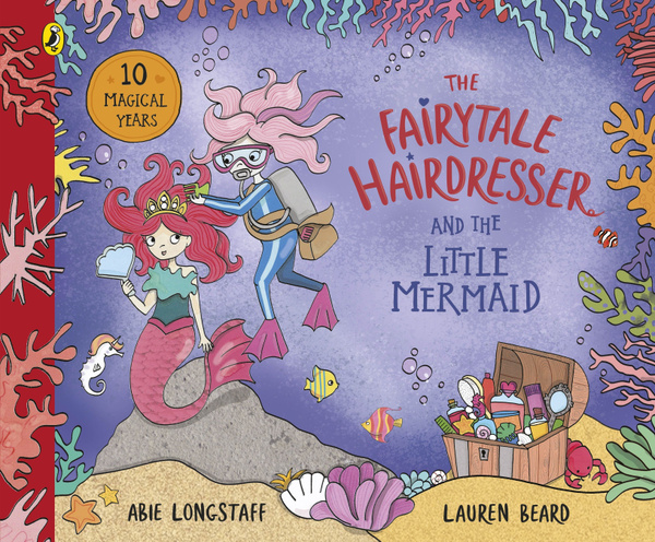 The Fairytale Hairdresser and the Little Mermaid Longstaff Abie Книга ...