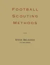 Football Scouting Methods - Steve Belichick