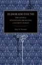 Eldorado Found. The Central Pennsylvania Highlands; A Tourist's Survey - Henry Wharton Shoemaker