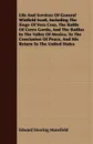 Life And Services Of General Winfield Scott, Including The Siege Of Vera Cruz, The Battle Of Cerro Gordo, And The Battles In The Valley Of Mexico, To The Conclusion Of Peace, And His Return To The United States - Edward Deering Mansfield