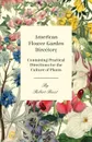 American Flower-Garden Directory; Containing Practical Directions for the Culture of Plants - Robert Buist