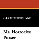 Mr. Horrocks. Purser - Charles John Cutcliffe Hyne, C. J. Cutcliffe Hyne