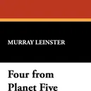 Four from Planet Five - Murray Leinster