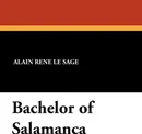 Bachelor of Salamanca - Alain Rene Le Sage, James Townsend