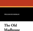 The Old Madhouse - William De Morgan