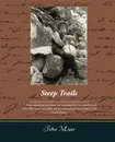 Steep Trails - John Muir