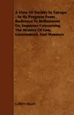 A View of Society in Europe - In Its Progress from Rudeness to Refinement Or, Inquiries Concerning the History of Law, Government, and Manners - Gilbert Stuart