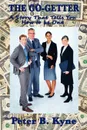 The Go-Getter - Peter B. Kyne