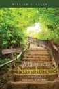 A Pathway to Nowhere?. Which is it? Darwinism or the Bible? - William J Allen