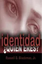 Identidad Quien Eres? - Jr. Russell Blackman