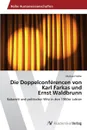 Die Doppelconferencen von Karl Farkas und Ernst Waldbrunn - Fiedler Mathias