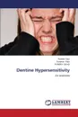 Dentine Hypersensitivity - Kaur Harleen, Kaur Gurpreet, Grover Vishakha