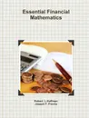 Essential Financial Mathematics - Joseph Previte, Robert Hoffman