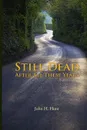 Still Dead After All These Years - John Hunt