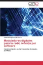 Moduladores digitales para la radio refinida por software - Rodríguez-Gallo Guerra Yakdiel