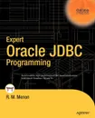 Expert Oracle JDBC Programming - R. M. Menon