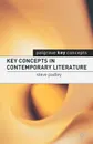 Key Concepts in Contemporary Literature - John Peck, Steve Padley