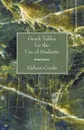 Greek Tables for the Use of Students - Alpheus Crosby