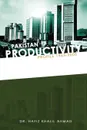 Pakistan Productivity Profile 1965-2005 - Hafiz Khalil Ahmad