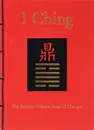 I Ching: The Ancient Chinese Book of Changes - Neil Powell