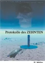 2070 Protokolle des ZEHNTEN 2075 - Horst Möller