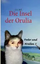 Die Insel der Orulia - J.A. Bell