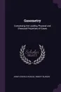 Gasometry. Comprising the Leading Physical and Chemical Properties of Gases - Henry Enfield Roscoe, Robert Bunsen