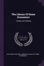 The Library Of Home Economics. Textiles And Clothing - Kate Heintz Watson