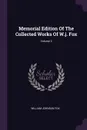 Memorial Edition Of The Collected Works Of W.j. Fox; Volume 3 - William Johnson Fox