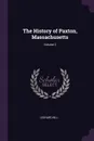 The History of Paxton, Massachusetts; Volume 2 - Ledyard Bill