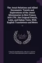 The Jesuit Relations and Allied Documents. Travels and Explorations of the Jesuit Missionaries in New France, 1610-1791 ; the Original French, Latin, and Italian Texts, With English Translations and Notes: 17 - Reuben Gold Thwaites, Jesuits Letters from missions