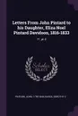 Letters From John Pintard to his Daughter, Eliza Noel Pintard Davidson, 1816-1833. 71, pt.2 - John Pintard, Dorothy C Barck