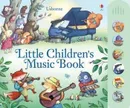Little Children's Music Book - Уотт Фиона