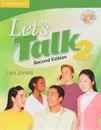 Let's Talk 2ed 2 S-S SB +D - Jones, Leo