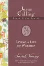 Living a Life of Worship . Softcover - Sarah Young