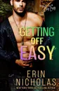 Getting Off Easy (Boys of the Big Easy) - Erin Nicholas