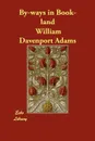 By-ways in Book-land - William Davenport Adams