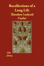 Recollections of a Long Life - Theodore Ledyard Cuyler