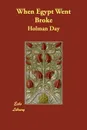 When Egypt Went Broke - Holman Day