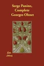 Serge Panine, Complete - Georges Ohnet
