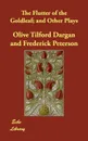 The Flutter of the Goldleaf; And Other Plays - Olive Tilford Dargan, Frederick Peterson
