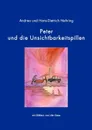 Peter und die Unsichtbarkeitspillen - Hans-Dietrich Nehring, Andrea Nehring