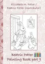 Beatrix Potter Painting Book Part 9 ( Peter Rabbit ) - Beatrix Potter, Elizabeth M. Potter
