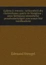 Galiens li restores : Schlusstheil des cheltenhamer guerin de Monglane ; unter Beifugung sammtlicher prosabarbeitungen zum ersten Mal veroffentlicht - Edmund Stengel