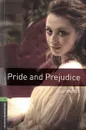 Oxford Bookworms Library Level 6: Pride and Prejudice - Jane Austen, Clare West