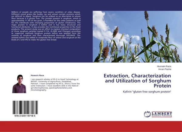 Обложка книги Extraction, Characterization and Utilization of Sorghum Protein, Husnain Raza and Imran Pasha