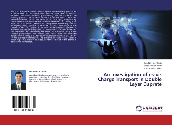 Обложка книги An Investigation of c-axis Charge Transport in Double Layer Cuprate, Md. Borhan Uddin,Saleh Hasan Naqib and Kazi Asraful Islam