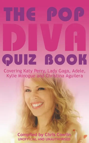 Обложка книги The Pop Diva Quiz Book, Chris Cowlin