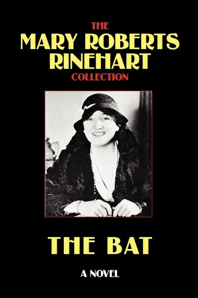 Обложка книги The Bat, Mary Roberts Rinehart