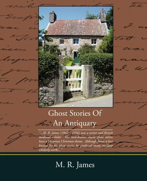 Обложка книги Ghost Stories Of An Antiquary, M. R. James